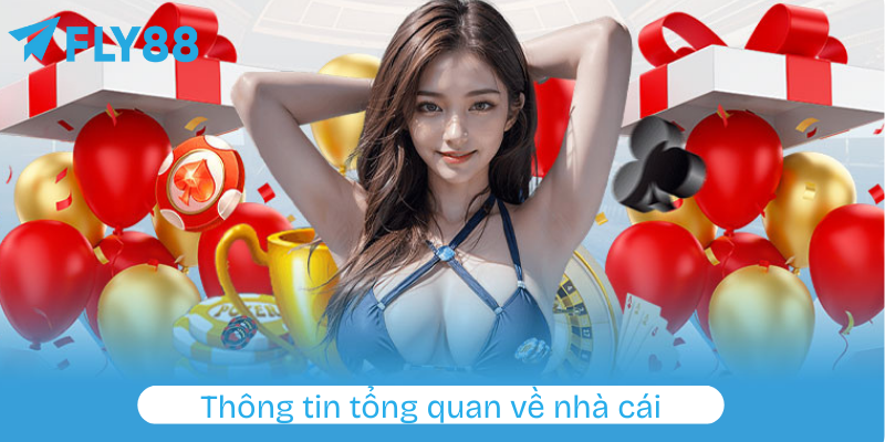Thông tin tổng quan về nhà cái