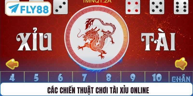 Các chiến thuật chơi tài xỉu online