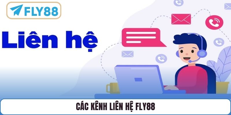 Các kênh liên hệ FLY88