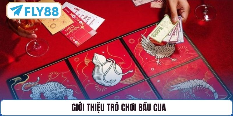 Giới thiệu trò chơi bầu cua